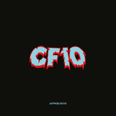 アルバム/CF10 - EP (Explicit)/Astroid Boys