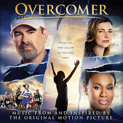 Overcomer (Music from and Inspired by the Original Motion Picture)/Various Artists