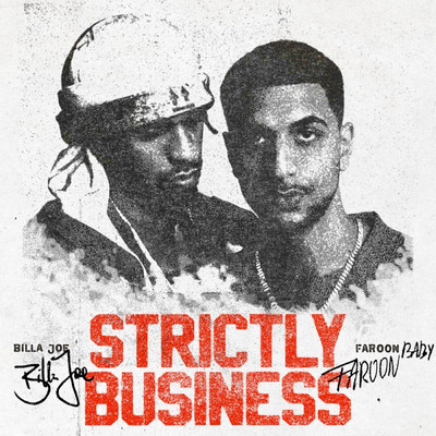 STRICTLY BUSINESS (Explicit)/BILLA JOE／Faroon