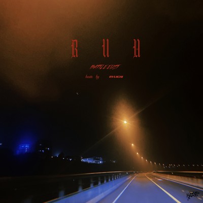 シングル/RUN (Battle Edit)/RYUICHI