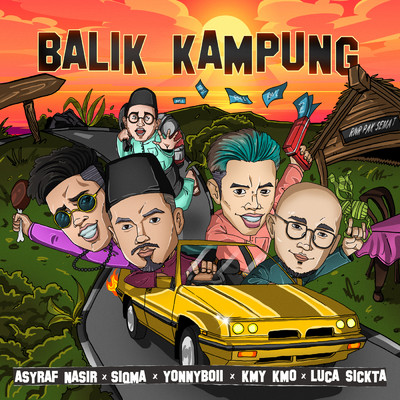 Balik Kampung (featuring Siqma, ASYRAF NASIR／Versi Rap)/Yonnyboii／Kmy Kmo／Luca Sickta