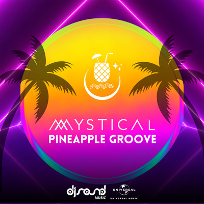 シングル/Pineapple Groove/DJ Mystical