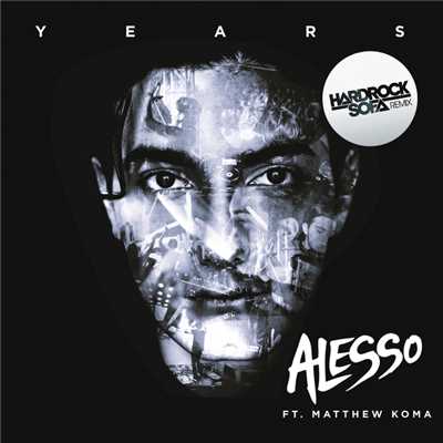 シングル/Years (featuring マシュー・コーマ)/Alesso