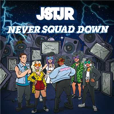 Never Squad Down EP (Explicit)/JSTJR