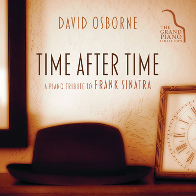 Time After Time: A Piano Tribute To Frank Sinatra/デビッド・オズボーン