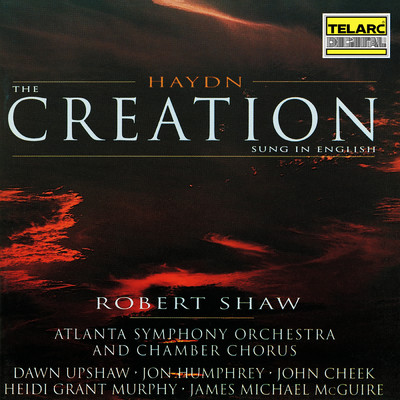 シングル/Haydn: The Creation, Hob. XXI:2, Pt. 3: No. 34, Sing to God/ロバート・ショウ／アトランタ交響楽団／Atlanta Symphony Orchestra Chorus／ドーン・アップショウ／Jon Humphrey／ジョン・チェック／ハイディ・グラント・マーフィー／James Michael McGuire