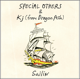着うた®/Sailin'/SPECIAL OTHERS & Kj (from Dragon Ash)