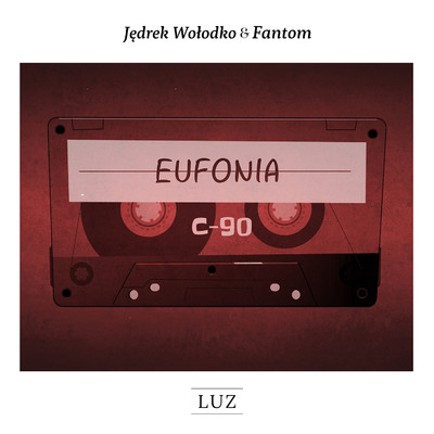 シングル/Luz/Jedrek Wolodko, FANTOM