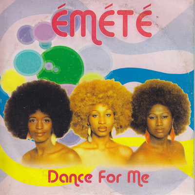 Dance For Me/Emete