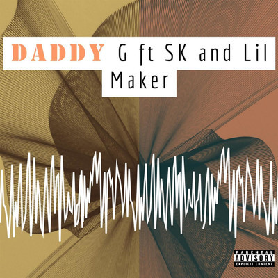 Trippy Niggas (feat. Sk and Lil Maker)/DADDY G