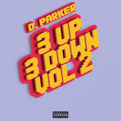 アルバム/3 Up 3 Down Vol 2/D. Parker