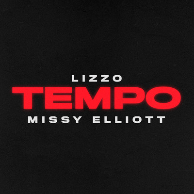 Tempo (feat. Missy Elliott)/Lizzo