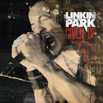 Given Up/Linkin Park
