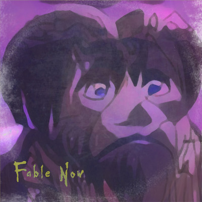 Fable Now/Dos Monos