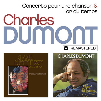 Il n'est pas mort l'amour (Remasterise en 2019)/Charles Dumont