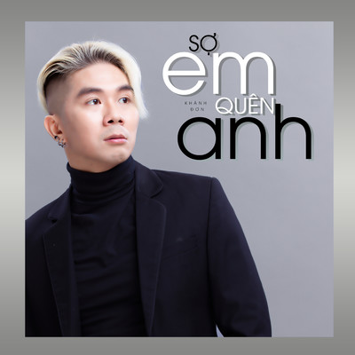 アルバム/So Em Quen Anh/Khanh Don