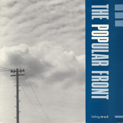 Falling Out/The Popular Front