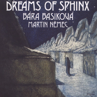 アルバム/Dreams of Sphinx/Bara Basikova