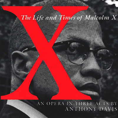 Malcolm's Aria/Anthony Davis, Orchestra of St. Luke's, William Henry Curry, Eugene Perry