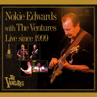 アルバム/Nokie Edwards with The Ventures Live since 1999/The Ventures
