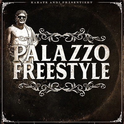 シングル/Palazzo Freestyle (Explicit)/Karate Andi