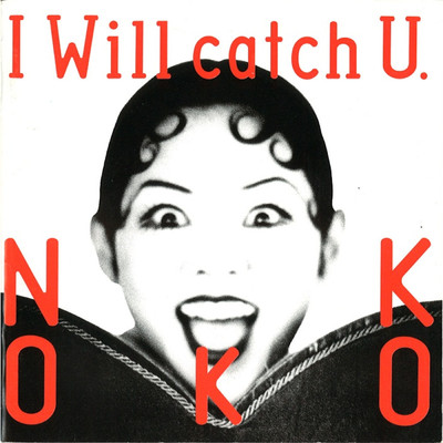 アルバム/I Will Catch U/NOKKO