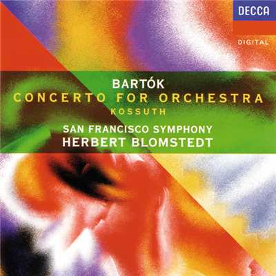 Bartok: Concerto for Orchestra; Kossuth/ヘルベルト・ブロムシュテット／サンフランシスコ交響楽団