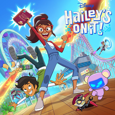 Hailey's On It！ (Original Soundtrack)/アウリイ・クラヴァーリョ／Onestar／Wade O. Brown