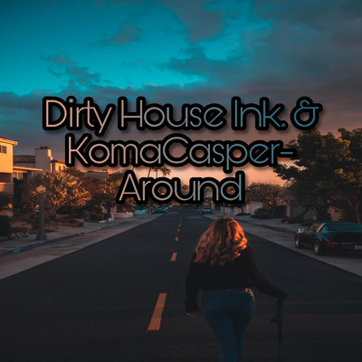 シングル/Around (Radio Edit)/KomaCasper／Dirty House Ink.