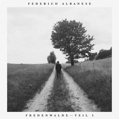 Fredenwalde - Teil I/Federico Albanese