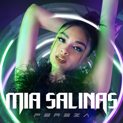 Pereza/Mia Salinas