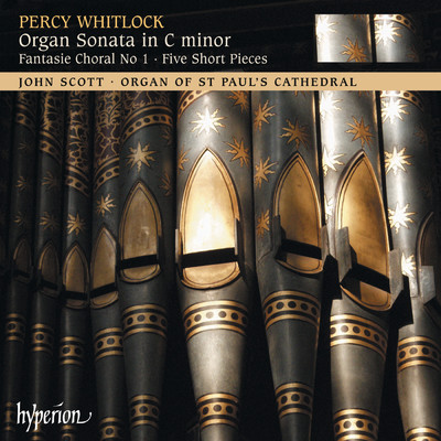 Whitlock: Organ Sonata etc. (Organ of St Paul's Cathedral)/ジョン・スコット