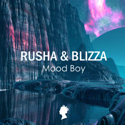 Mood Boy/Rusha & Blizza