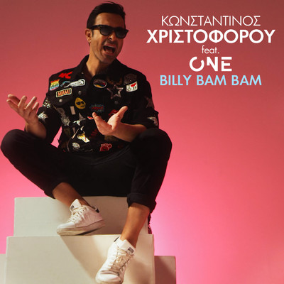 シングル/Billy Bam Bam (featuring One)/Konstantinos Christoforou