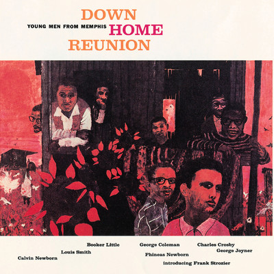 Down Home Reunion/ヤング・メン・フロム・メンフィス