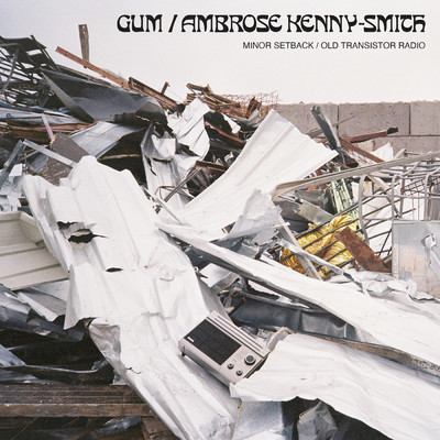 Minor Setback/GUM／Ambrose Kenny-Smith