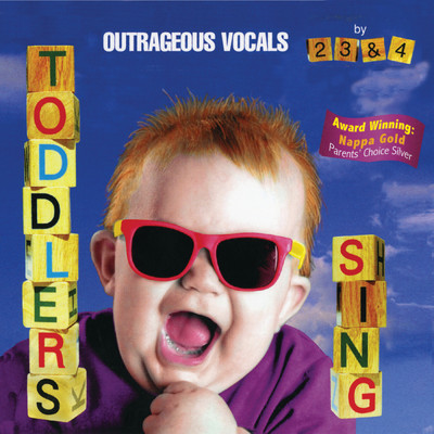 アルバム/Toddlers Sing: Outrageous Vocals/Music For Little People Choir