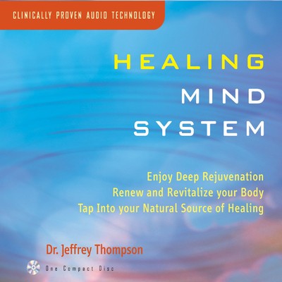 アルバム/Healing Mind System/Dr. Jeffrey Thompson