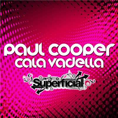 シングル/Cala Vadella (Chris Coco Remix)/Paul Cooper