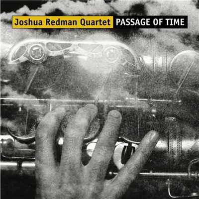 アルバム/Passage Of Time/Joshua Redman