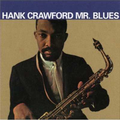 アルバム/Mr. Blues/Hank Crawford