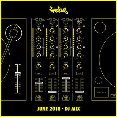 Nervous June 2018: DJ Mix/Various Artists