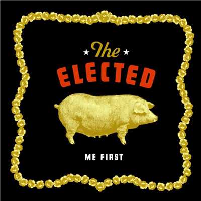 My Baby's a Dick/The Elected