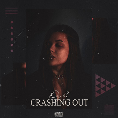 Crashing Out/Daphi