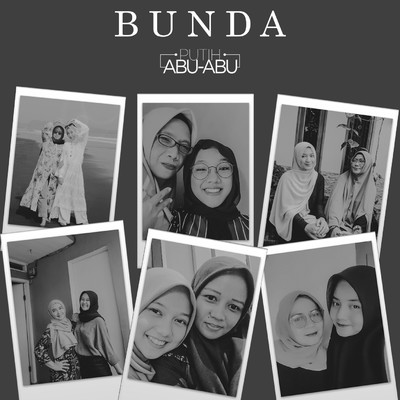 シングル/Bunda/Putih Abu-Abu