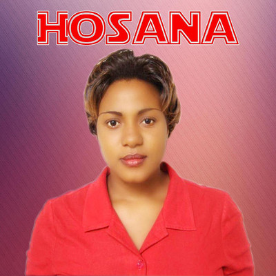 Hosana/Evelyn Msoma