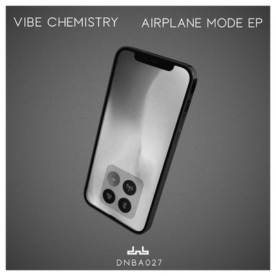 Airplane Mode/Vibe Chemistry