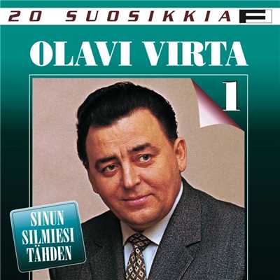 アルバム/20 Suosikkia ／ Sinun silmiesi tahden/Olavi Virta