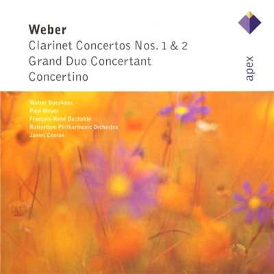 Weber : Clarinet Concertos Nos 1 & 2, Grand Duo concertant & Concertino  -  APEX/James Conlon