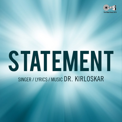 Statement (Drama)/Dr. Kirloskar